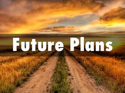 Plan for the Future